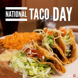 Read more about the article National Taco Day! Wednesday, Oct 4, 2023