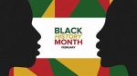 Lift Every Voice – Black History Month